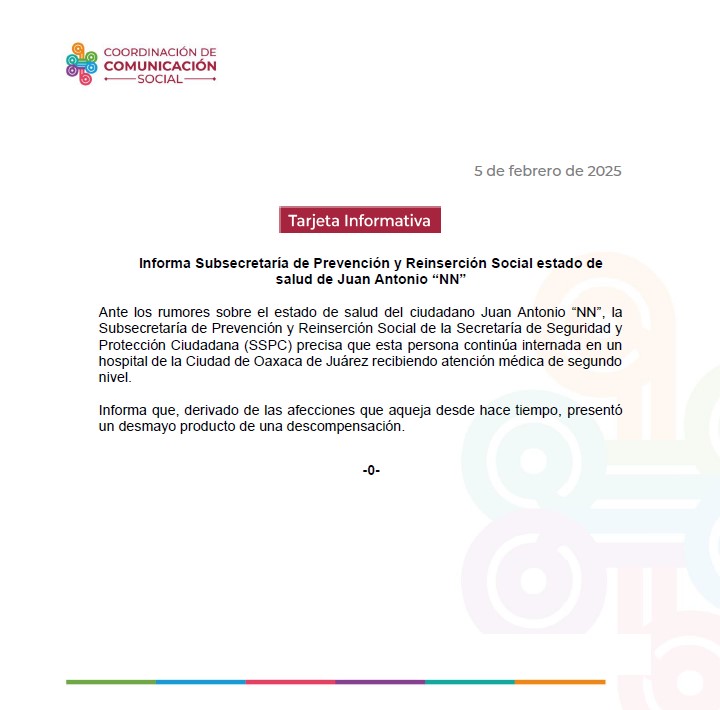 TI- Informa Subsecretaría de Prevención y Reinserción Social estado de salud de Juan Antonio “NN”