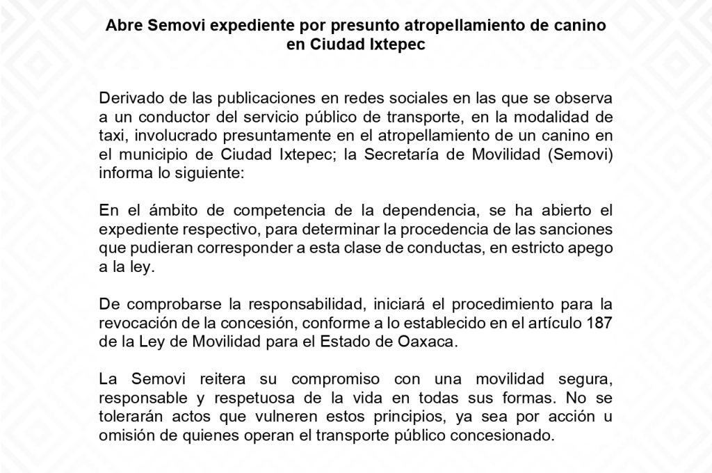 TI 19 MYO-Abre Semovi expediente por presunto atropellamiento de canino en Ciudad Ixtepec