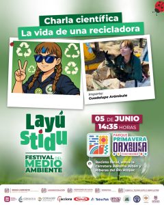 Presentarán conferencia “La vida de una recicladora” en el Festival del Medio Ambiente “Layú Stidu” (1)