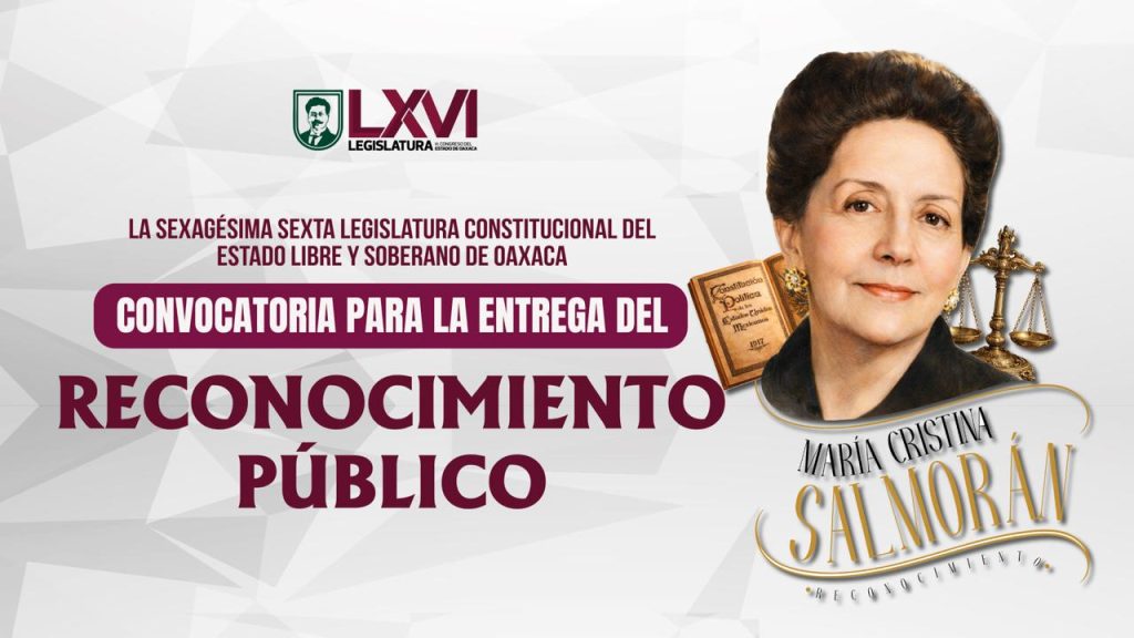 Congreso de Oaxaca invita a participar por el Reconocimiento Público “María Cristina Salmorán” 2026_01