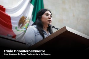 Respaldar la Reforma Electoral es estar del lado del pueblo Tania Caballero