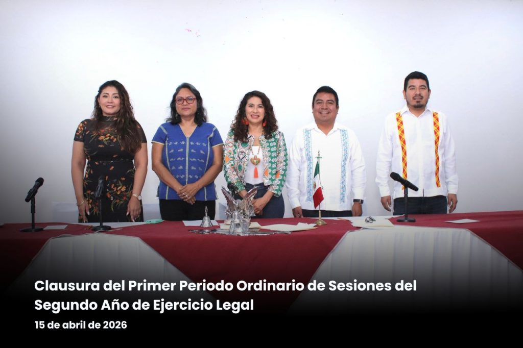 Congreso del Estado clausura el Primer Periodo Ordinario de Sesiones del Segundo Año Legislativo_01