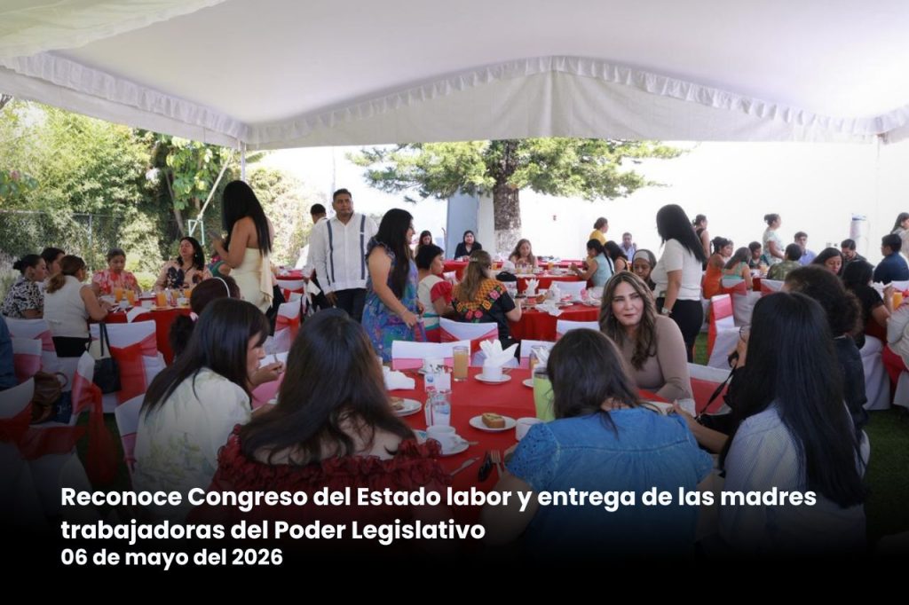 Reconoce Congreso del Estado labor y entrega de las madres trabajadoras del Poder Legislativo_03